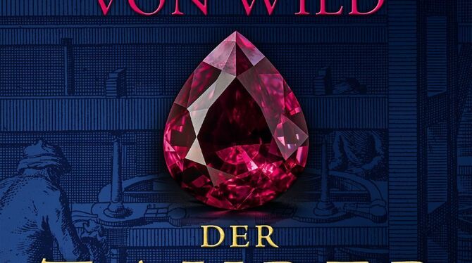 Johanna von Wild: Der Zauber der Edelsteine, historischer Roman, Taschenbuch, 416 Seiten, 17 Euro, Gmeiner Verlag, Meßkirch. Johanna von Wild: Der Zauber der Edelsteine, historischer Roman, Taschenbuch, 416 Seiten, 17 Euro, Gmeiner Verlag, Meßkirch.